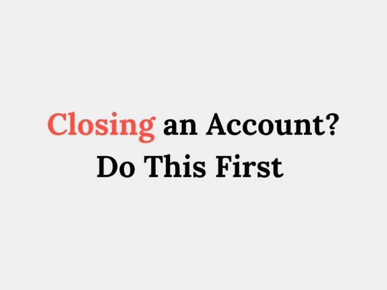Closing an Account