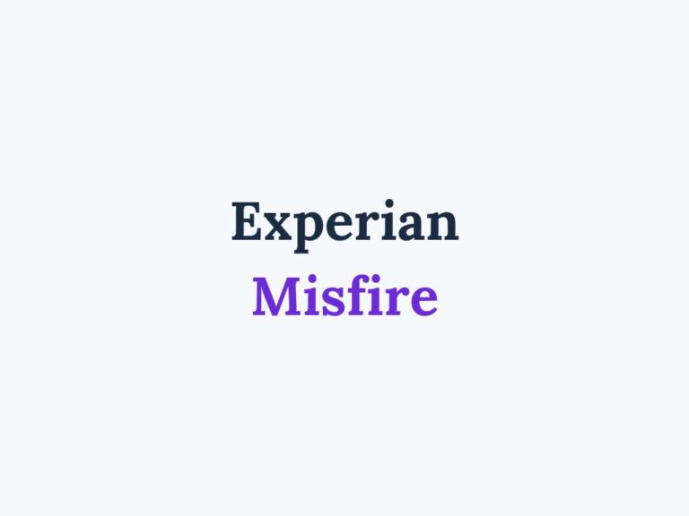 Experian Misfire
