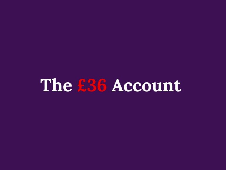 the £36 account